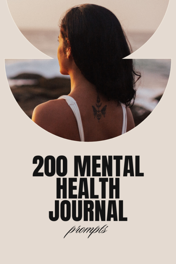 200 Mental Health Journal Prompts